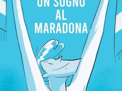 Solferino libri, In edicoa e in libreria arriva la Graphic Novel del duo Covino e Roperto “Un sogno al Maradona”